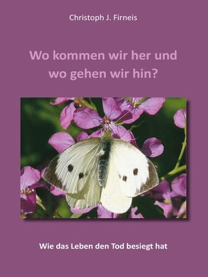 cover image of Wo kommen wir her und wo gehen wir hin?